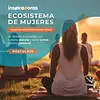 Ecosistema De Mujeres